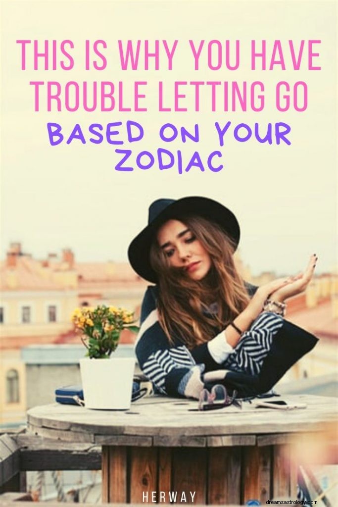 Zodiac Signs & Holding On: Why You Struggle to Let Go (Astrology)