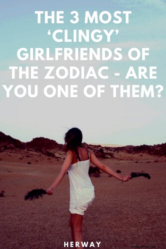 Zodiac Signs Ranked: The Most & Least Clingy Zodiac Personalities