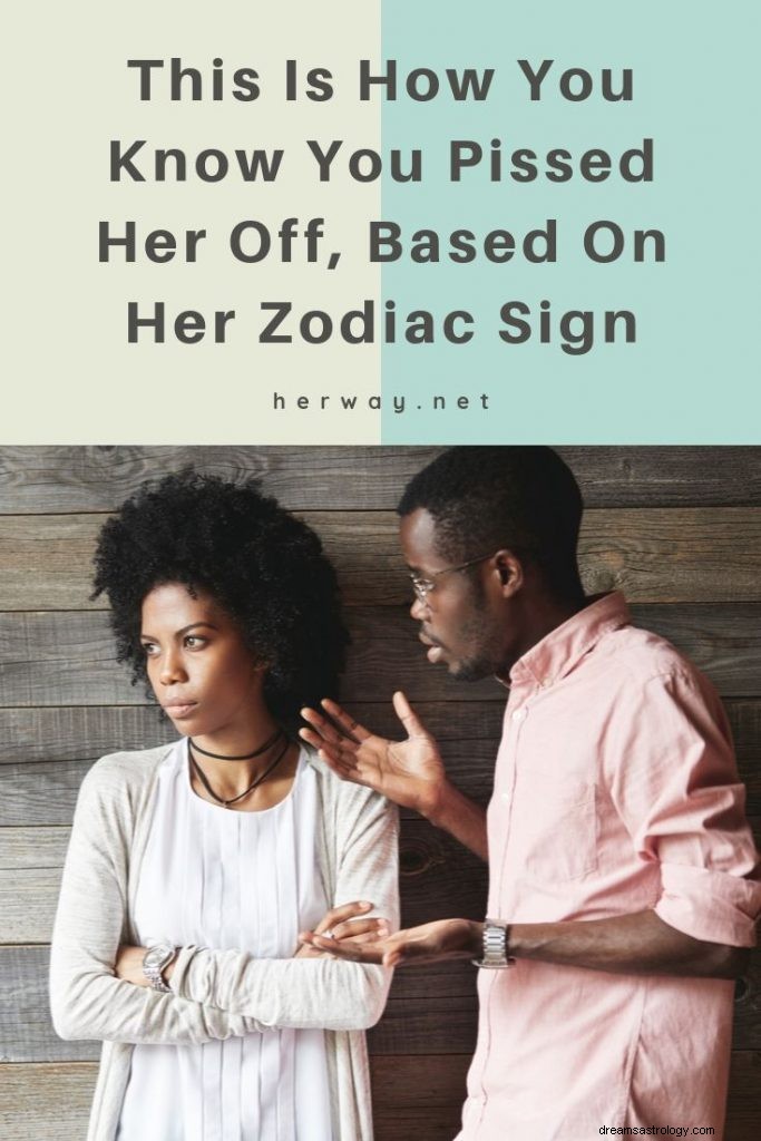 Zodiac Signs: Decoding When You ve Offended a Woman – Aries & Taurus