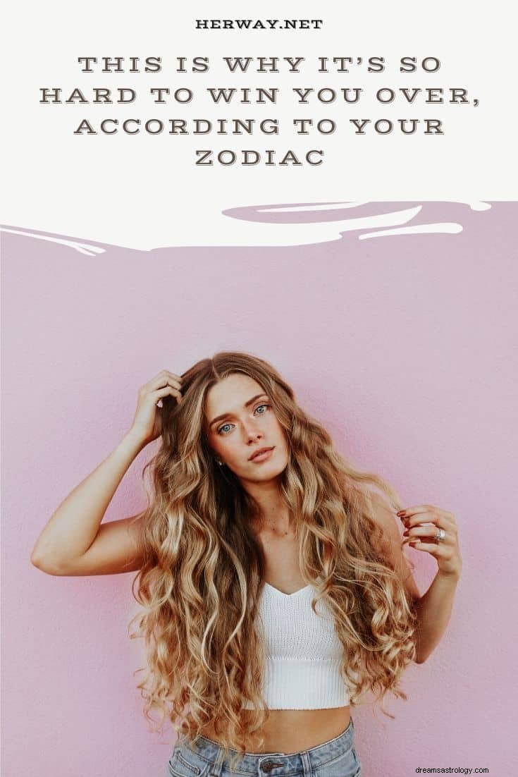 Zodiac Compatibility: Why Are You So Hard to Win Over?