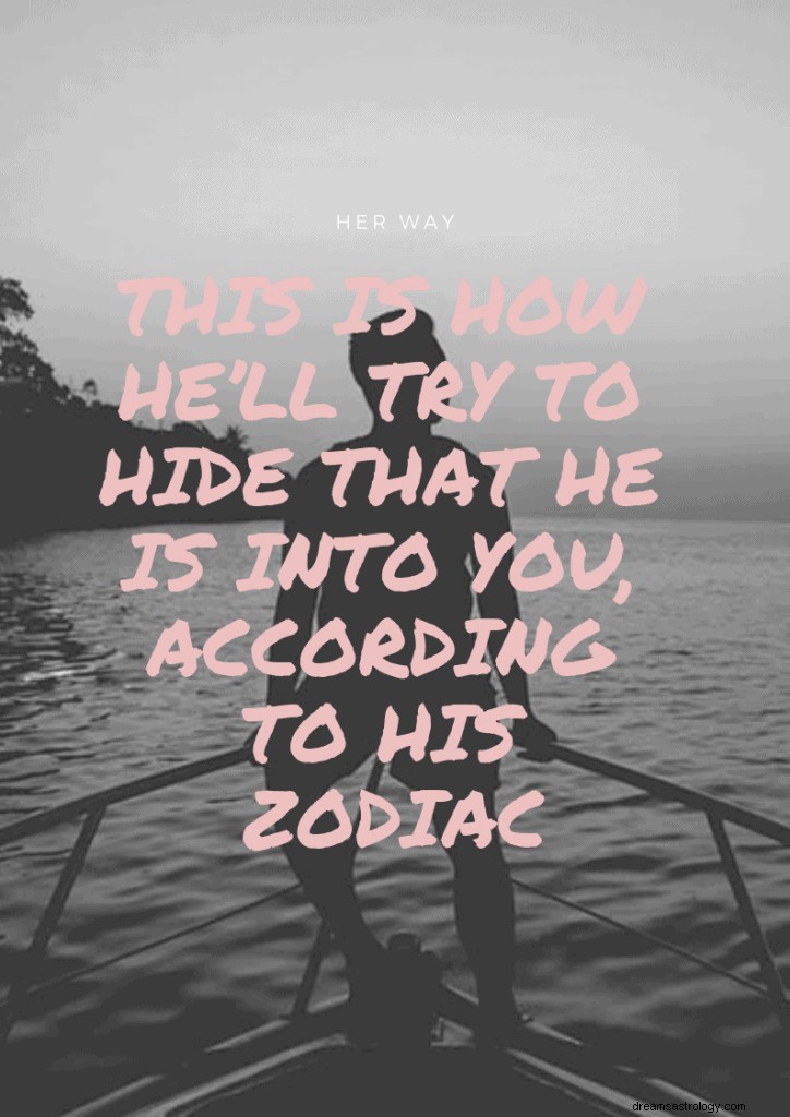 Zodiac Signs: How Men Secretly Show They Like You