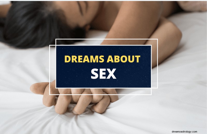Decoding Sex Dreams: What They Reveal About Your Inner World