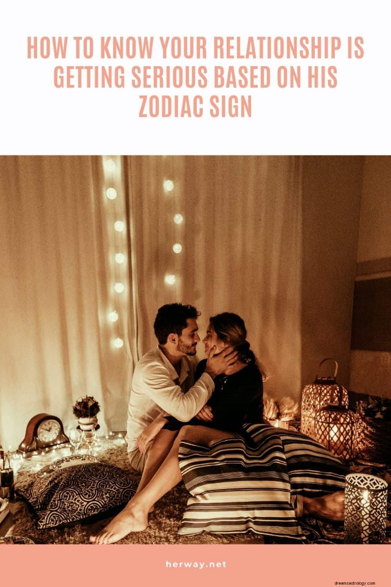 12 Zodiac Signs: How to Spot When a Relationship Turns Serious