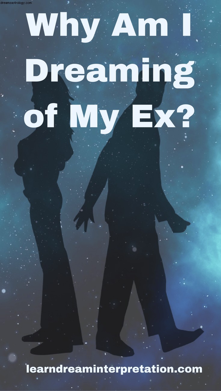 Waarom droom ik van mijn ex? 