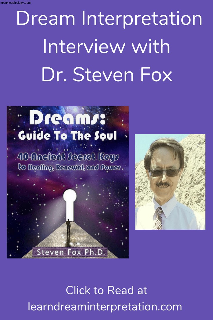 Traumdeutung Interview mit Dr. Steven Fox 