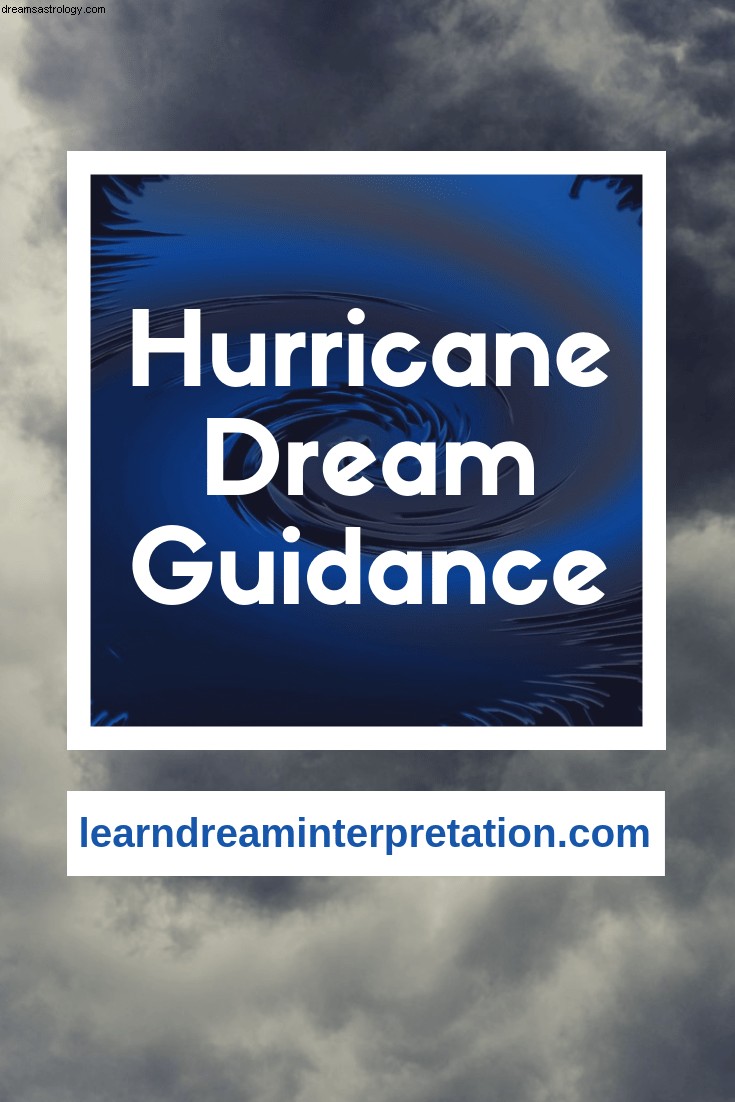 Hurricane Dream Guidance ~ Precognitive Dreams 