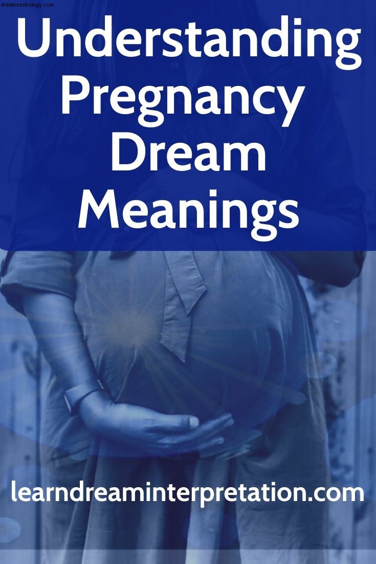 Pochopení významů těhotenských snů 