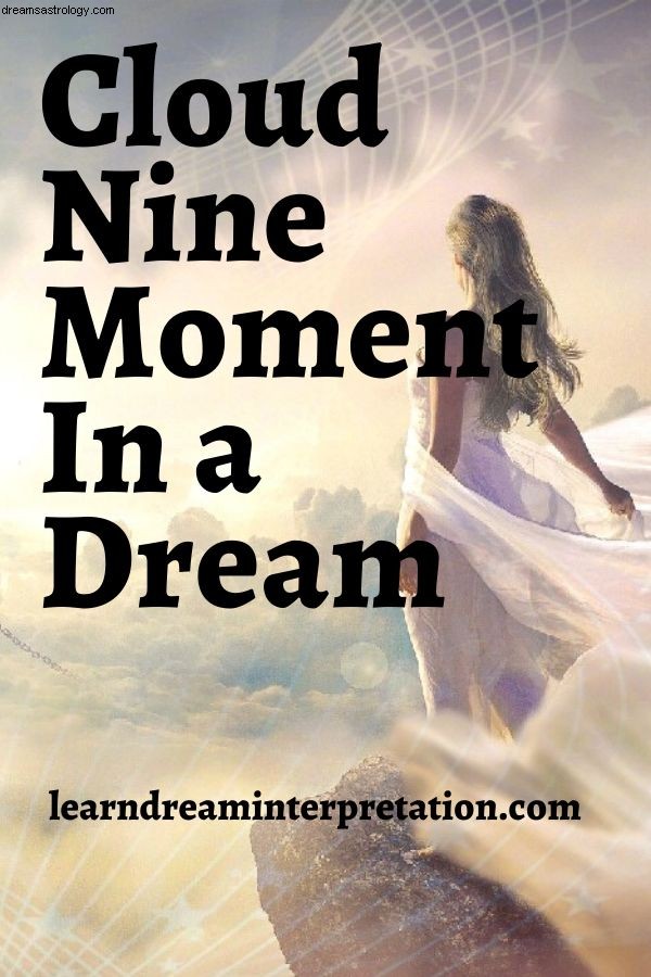 Ein Traum inspirierte einen Wolke-Sieben-Moment 