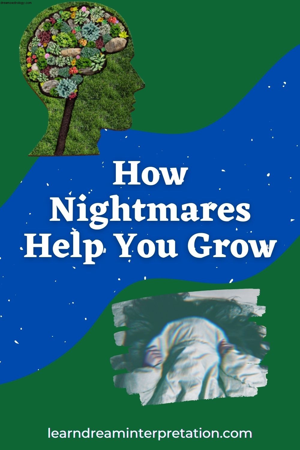 Nachtmerries helpen je groeien 