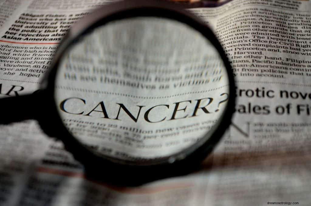 Att ha cancerdrömmens betydelse och symbolik 