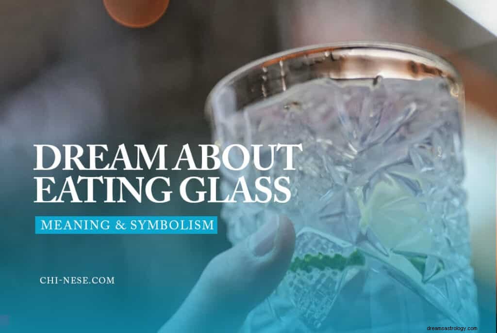 Sognare di mangiare il bicchiere:cosa significa questo sogno bizzarro? 