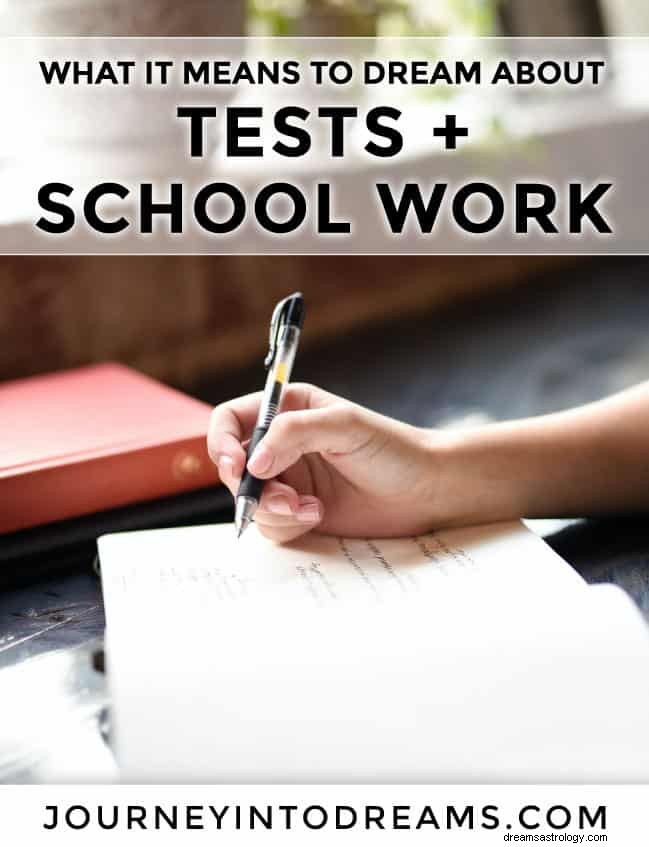 Testes e significado dos sonhos com trabalhos escolares 