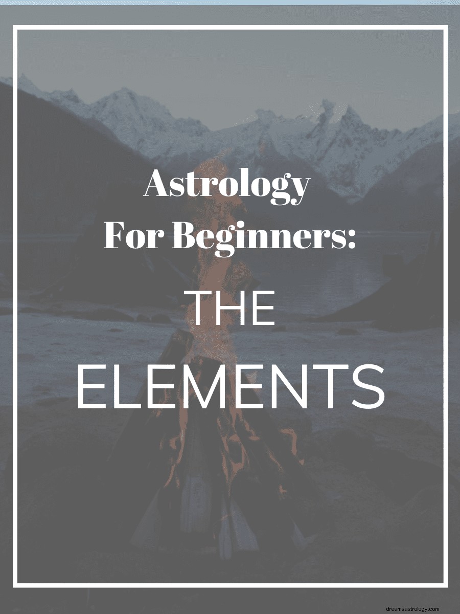 Astrologiska element:eld, jord, luft och vatten 