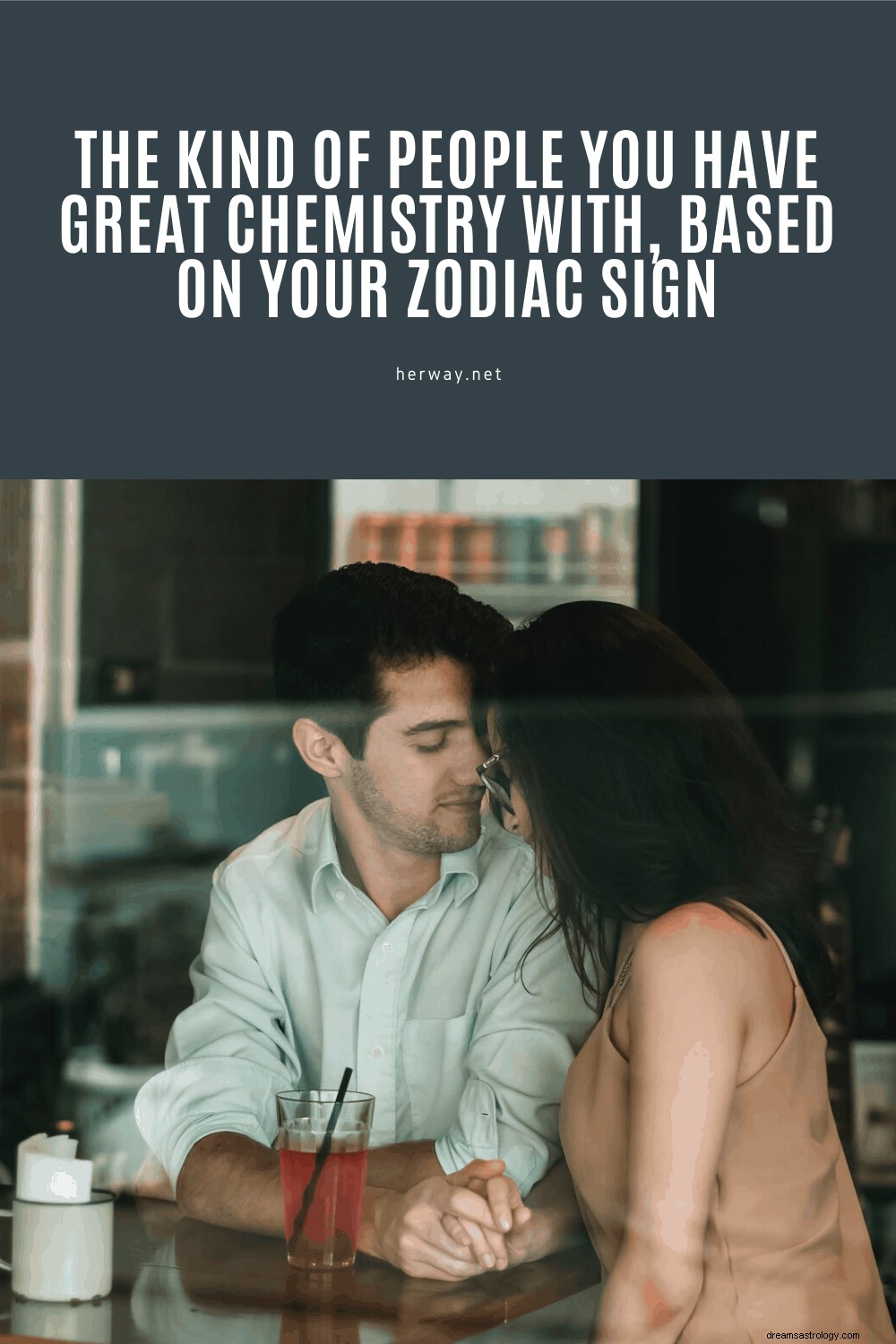 El tipo de personas con las que tienes gran química, según tu signo zodiacal