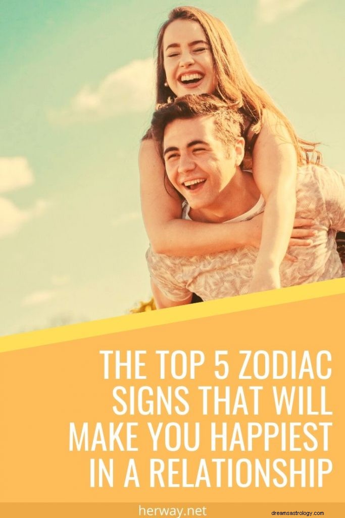 Los 5 signos zodiacales principales que te harán más feliz en una relación