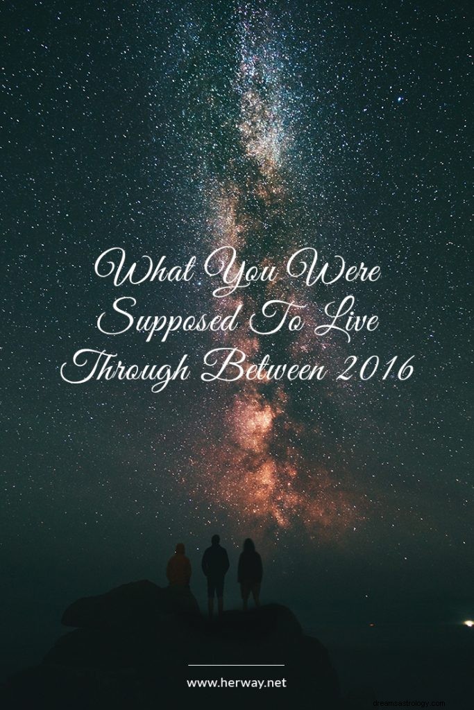 Hva du skulle leve gjennom mellom 2016 og 2018, basert på stjernetegnet ditt