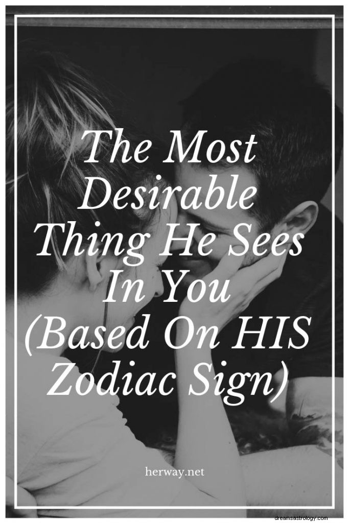 A coisa mais desejável que ele vê em você (com base em seu signo do zodíaco)