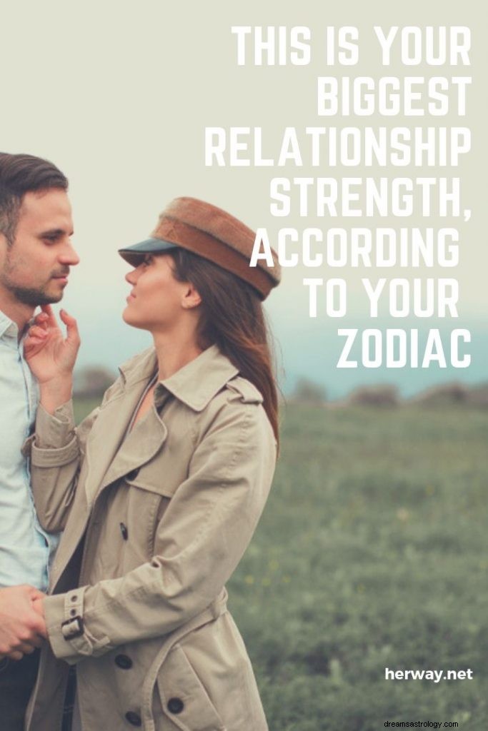 Detta är din största relationsstyrka, enligt din zodiac