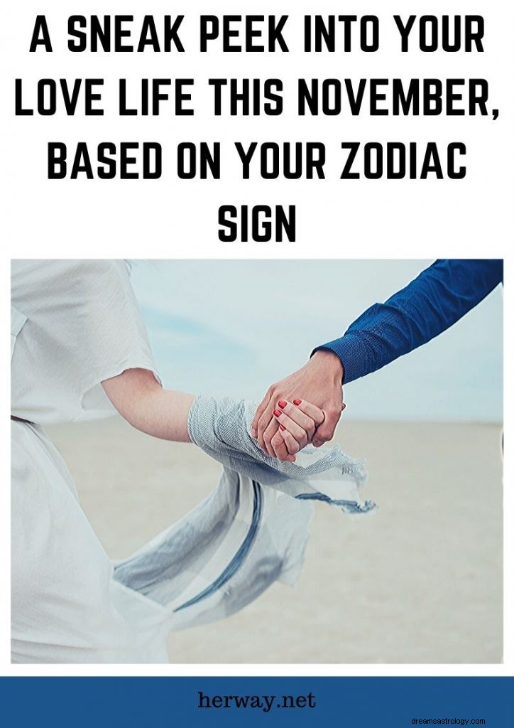 W listopadzie zajrzyj do swojego życia miłosnego, na podstawie Twojego znaku zodiaku