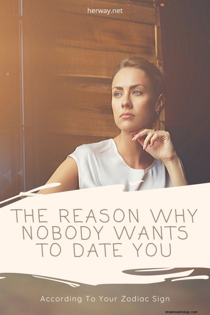 De reden waarom niemand met je wil daten, volgens je sterrenbeeld