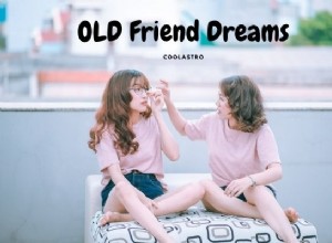 Drömmer om gamla vänner betydelse och tolkning