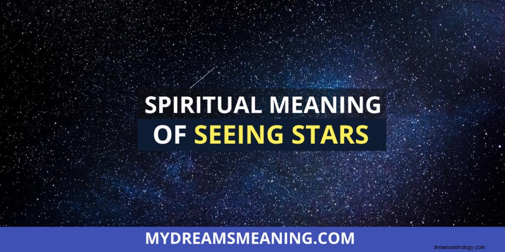 夢の中の星のスピリチュアルな意味 |星の夢の意味