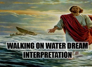 Výklad snů o chůzi po vodě