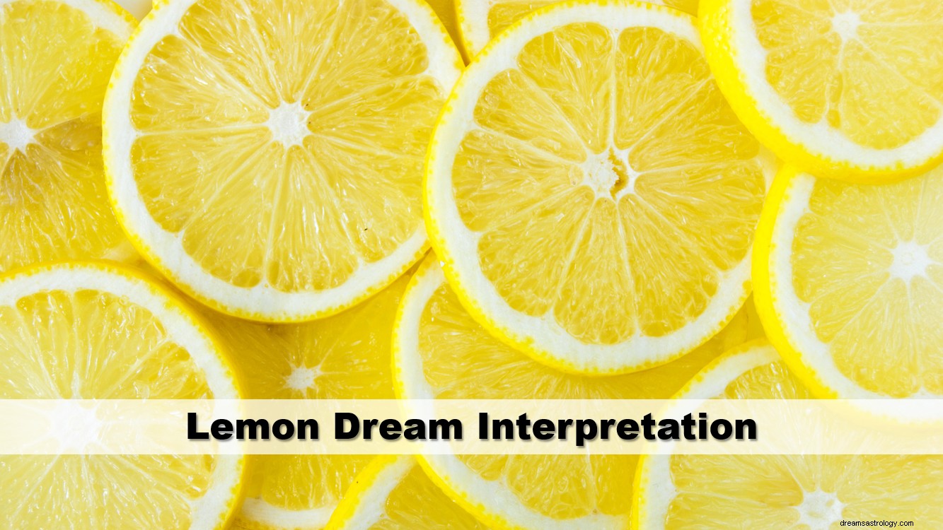 Interprétation des rêves de citron