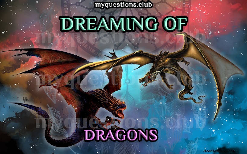 DREAMING OF DRAGONS