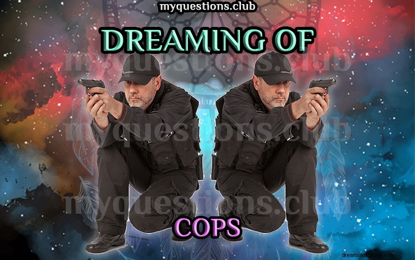 警官の夢