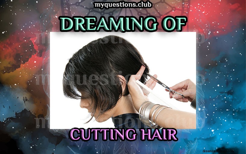 髪を切る夢