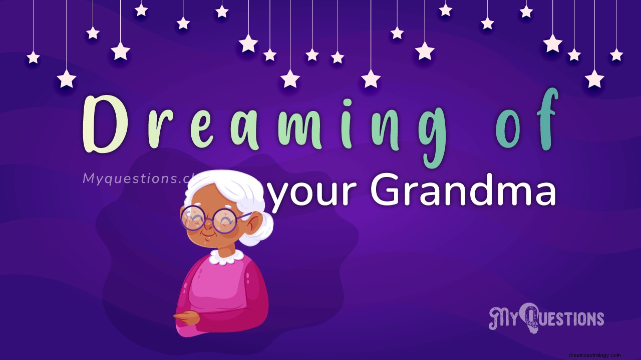 おばあちゃんの夢を見る