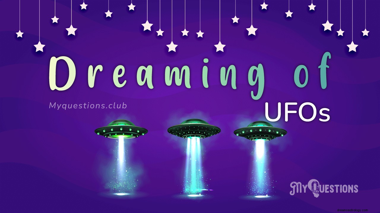 DRÖMMAR OM UFOS