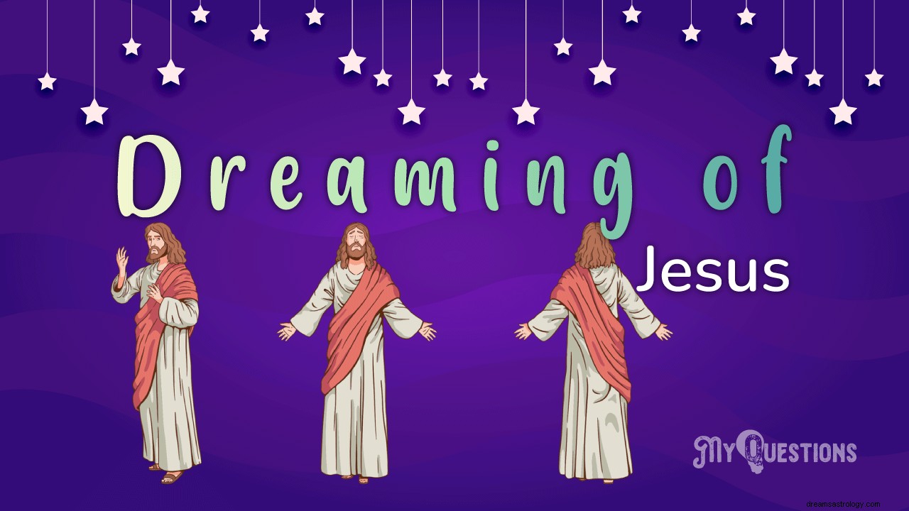 イエスの夢を見る