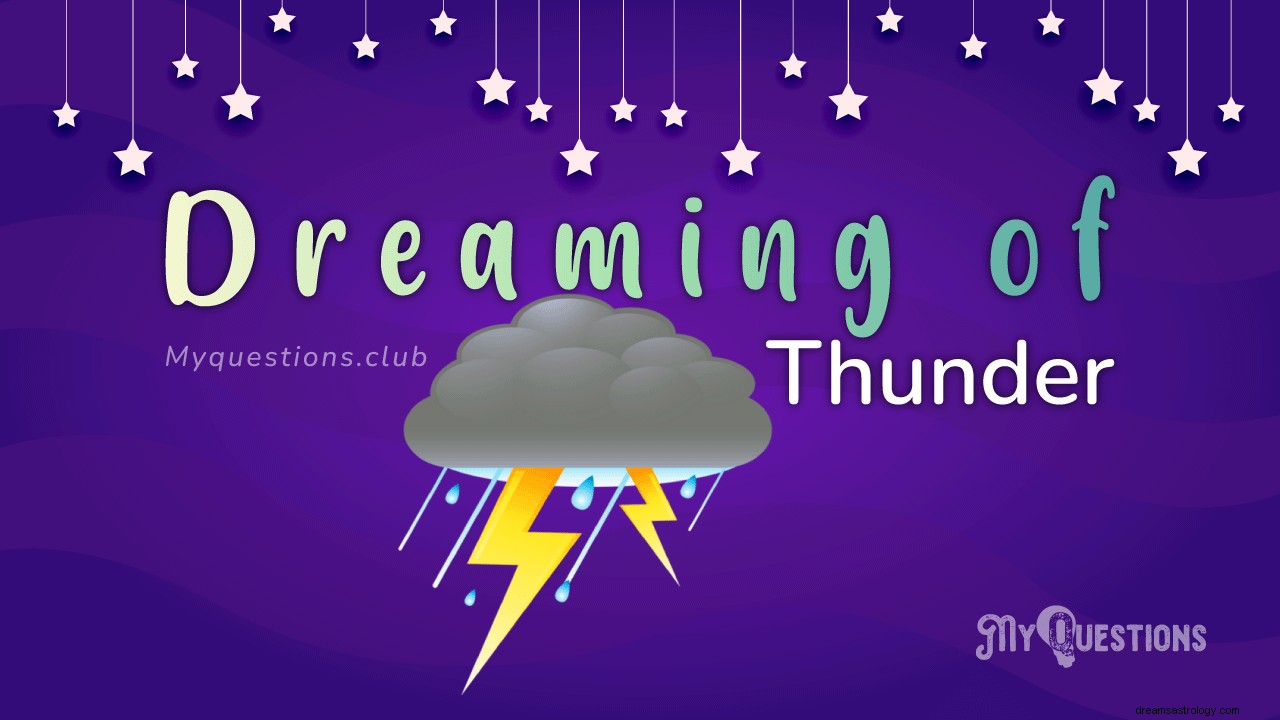 DREAMING OF THUNDER