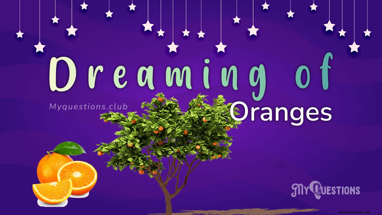 オレンジの夢を見る