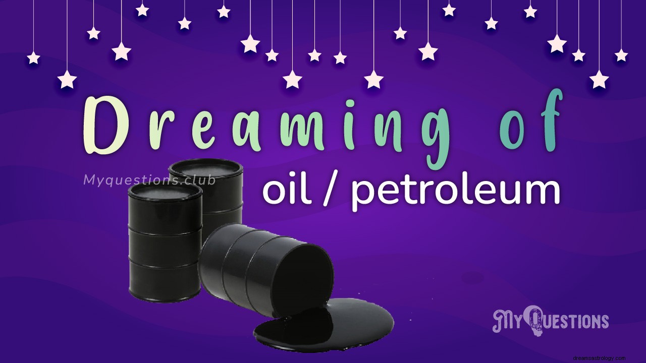 石油/石油の夢